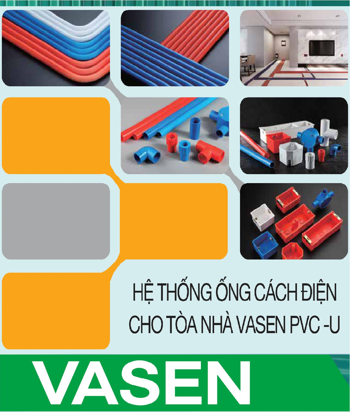 ỐNG LUỒN ĐIỆN VASEN